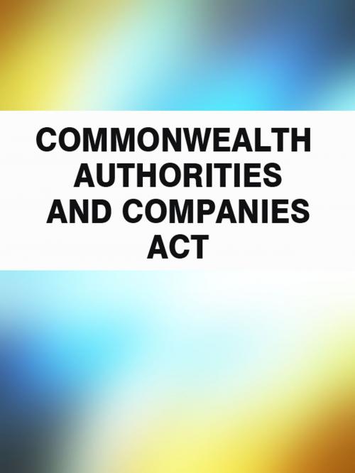Cover of the book Commonwealth Authorities and Companies Act by Australia, Publisher "Prospekt"