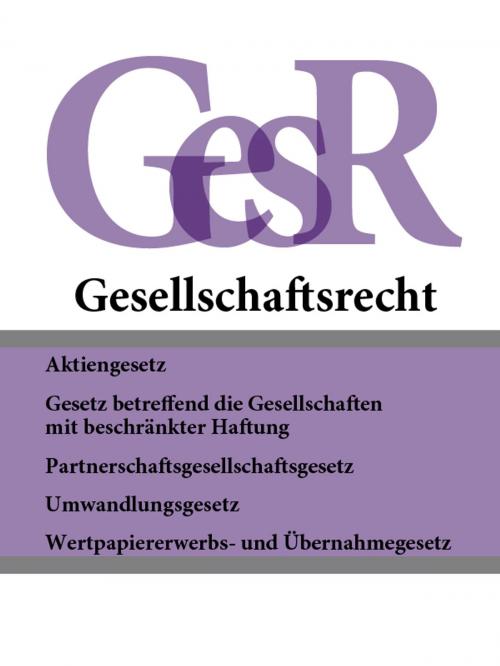 Cover of the book Gesellschaftsrecht - GesR by Deutschland, Publisher "Prospekt"