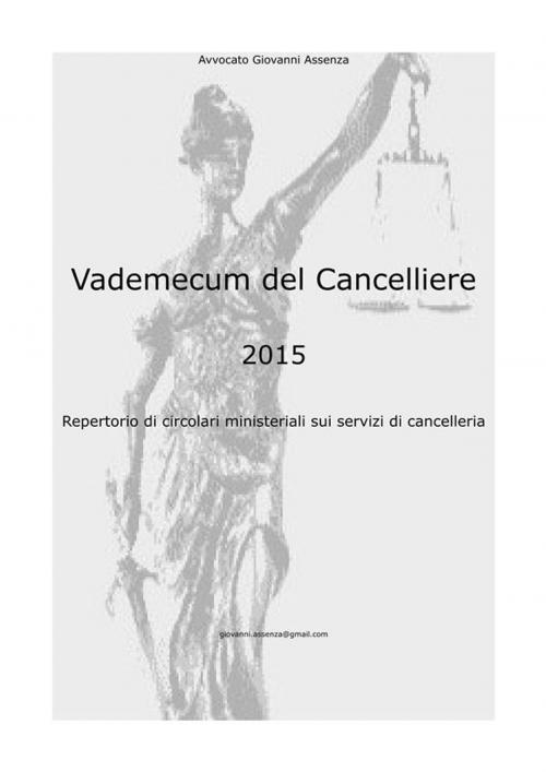 Cover of the book Vademecum del Cancelliere by Giovanni Assenza, Giovanni Assenza