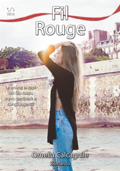 Cover of the book Fil Rouge by Ornella Calcagnile, Ornella Calcagnile