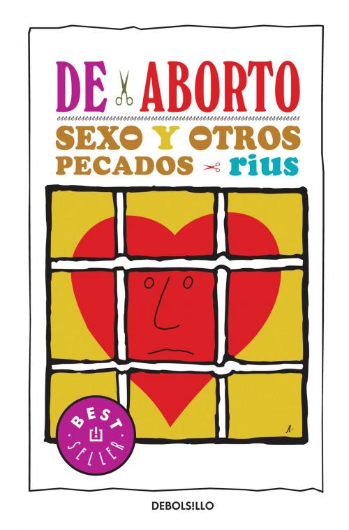 Cover of the book De aborto, sexo y otros pecados (Colección Rius) by Rius, Penguin Random House Grupo Editorial México