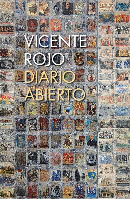 Cover of the book Diario abierto by Vicente Rojo, Ediciones Era