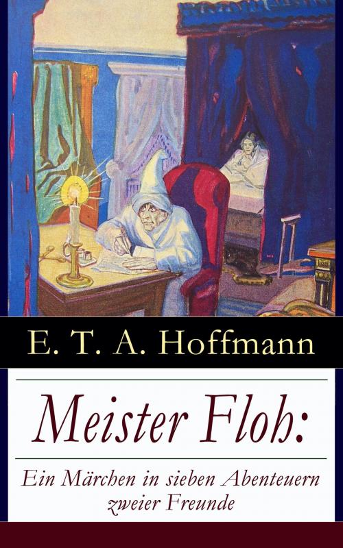 Cover of the book Meister Floh: Ein Märchen in sieben Abenteuern zweier Freunde by E. T. A. Hoffmann, e-artnow