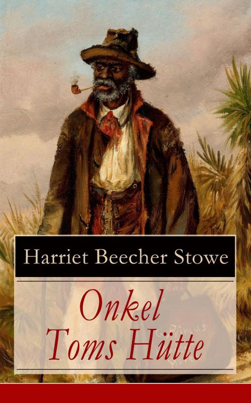 Cover of the book Onkel Toms Hütte by Harriet Beecher Stowe, e-artnow
