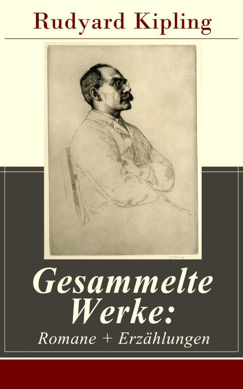 Cover of the book Gesammelte Werke: Romane + Erzählungen by Rudyard Kipling, e-artnow