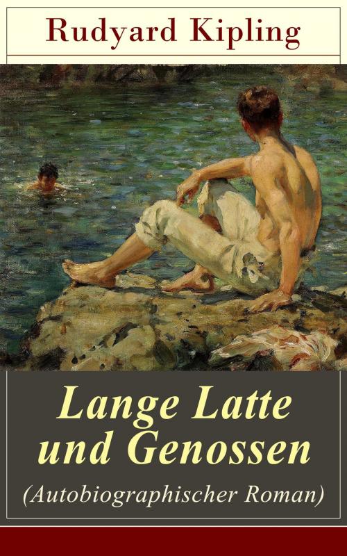 Cover of the book Lange Latte und Genossen (Autobiographischer Roman) by Rudyard Kipling, e-artnow