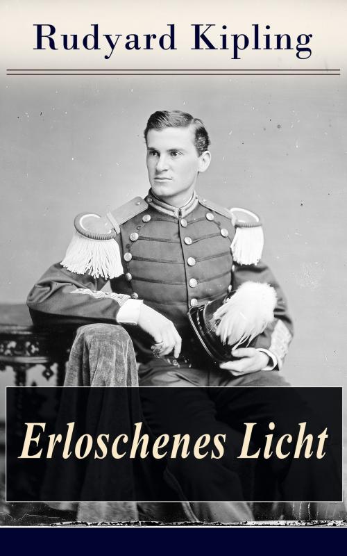 Cover of the book Erloschenes Licht by Rudyard Kipling, e-artnow