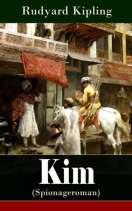 Cover of the book Kim (Spionageroman) by Rudyard Kipling, e-artnow