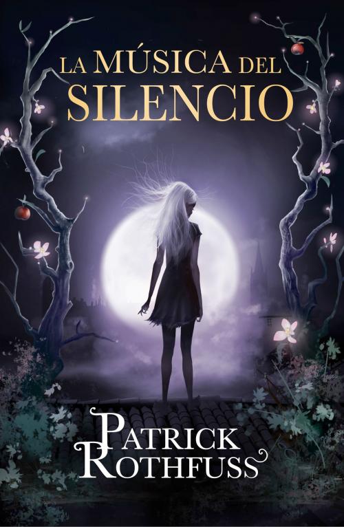 Cover of the book La música del silencio by Patrick Rothfuss, Penguin Random House Grupo Editorial España