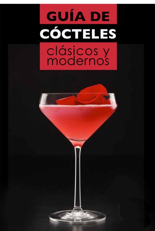 Cover of the book Guía de cócteles clásicos y modernos by Héctor Henche, Grupo Planeta