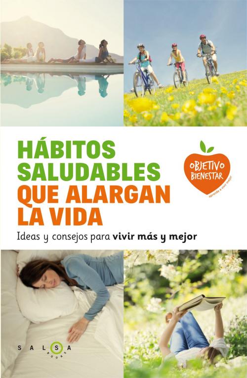 Cover of the book Hábitos saludables que alargan la vida by Autores varios, Grupo Planeta