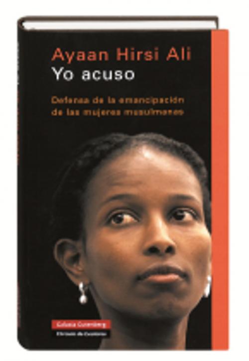 Cover of the book Yo acuso by Ayaan Hirsi Ali, Galaxia Gutenberg