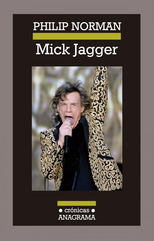Cover of the book Mick Jagger by Philip Norman, Editorial Anagrama