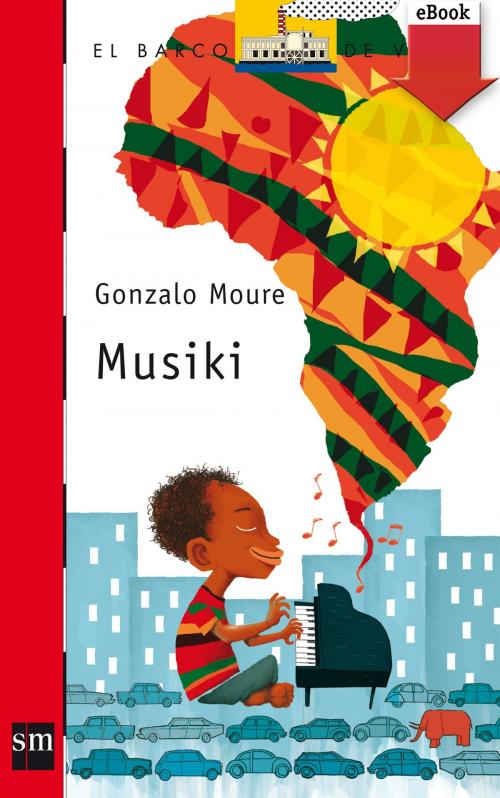 Cover of the book Musiki (eBook-ePub) by Gonzalo Moure Trenor, Grupo SM