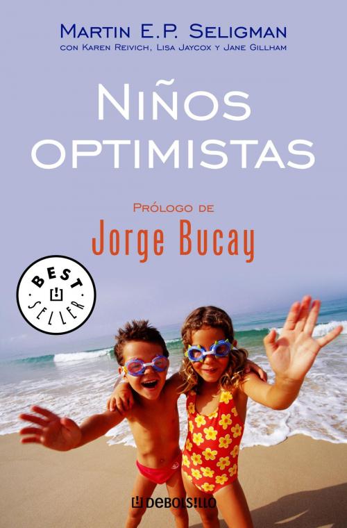 Cover of the book Niños optimistas by Martín E.P. Seligman, Penguin Random House Grupo Editorial España