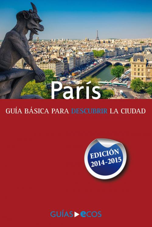 Cover of the book París by Varios autores, Ecos Travel Books