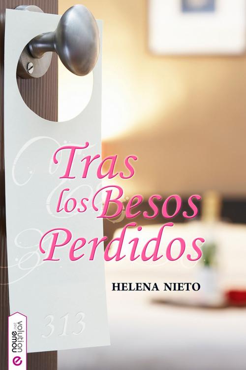 Cover of the book Tras los besos perdidos by Helena Nieto, Nowevolution