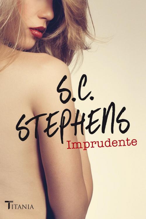 Cover of the book Imprudente. by S.C. Stephens, Titania