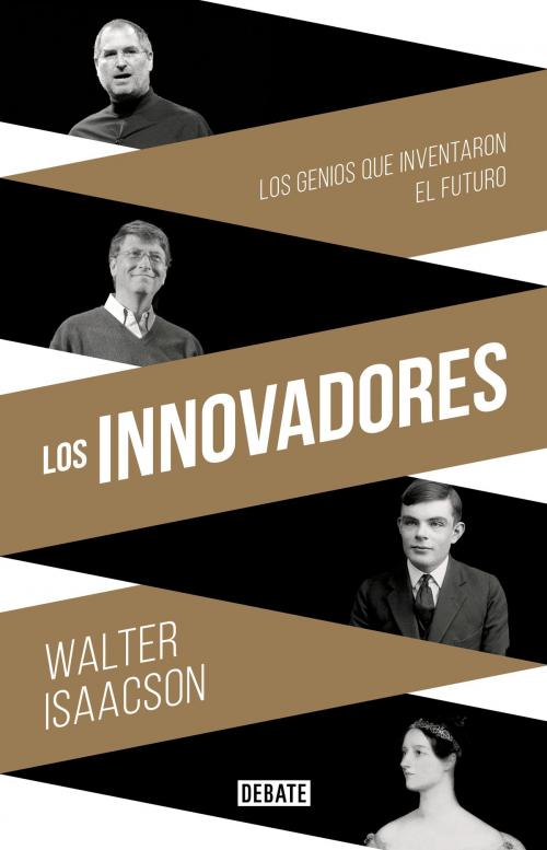 Cover of the book Los innovadores by Walter Isaacson, Penguin Random House Grupo Editorial España