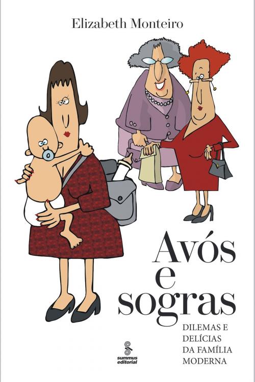 Cover of the book Avós e sogras by Elizabeth Monteiro, Summus Editorial