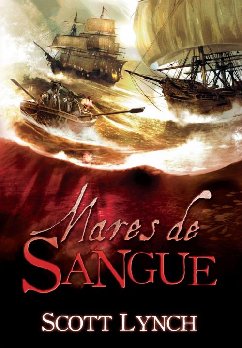 Cover of the book Mares de sangue by Scott Lynch, Arqueiro