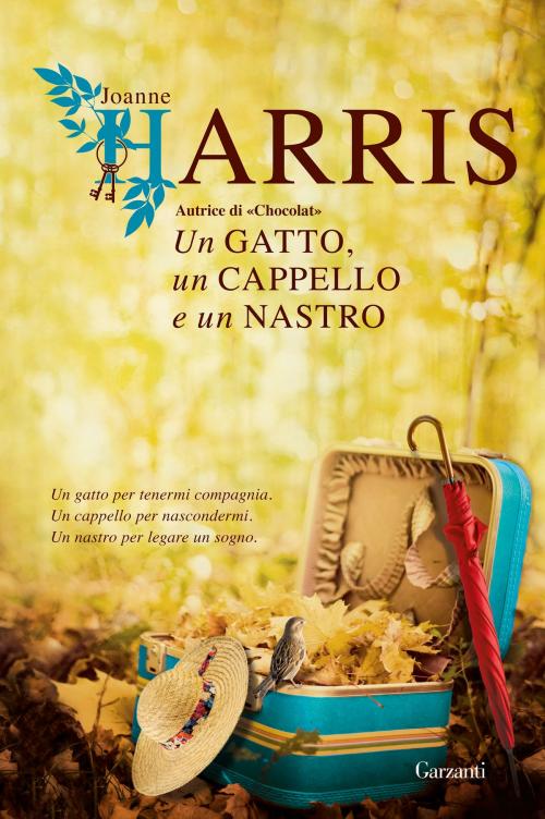 Cover of the book Un gatto, un cappello, un nastro by Joanne Harris, Garzanti