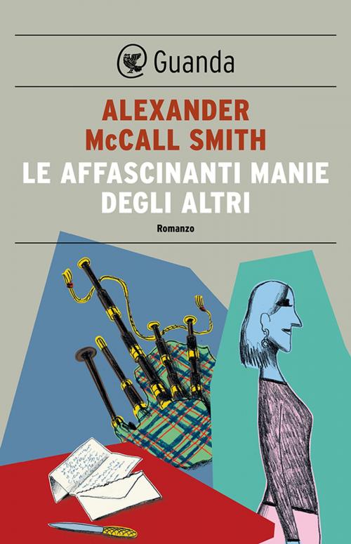 Cover of the book Le affascinanti manie degli altri by Alexander McCall Smith, Guanda