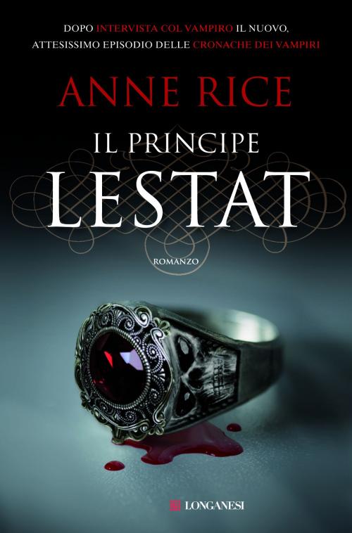 Cover of the book Il principe Lestat by Anne Rice, Longanesi