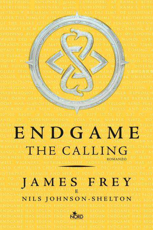 Cover of the book Endgame - The Calling (Edizione Italiana) by James Frey, Nils Johnson-Shelton, Casa Editrice Nord