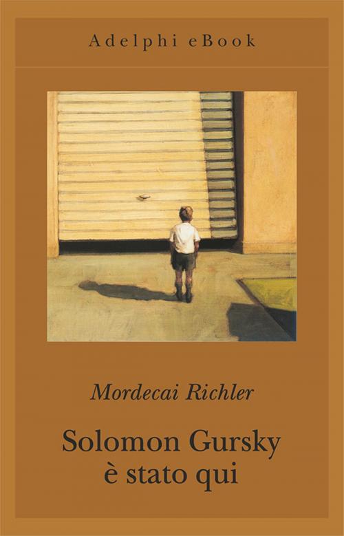Cover of the book Solomon Gursky è stato qui by Mordecai Richler, Adelphi