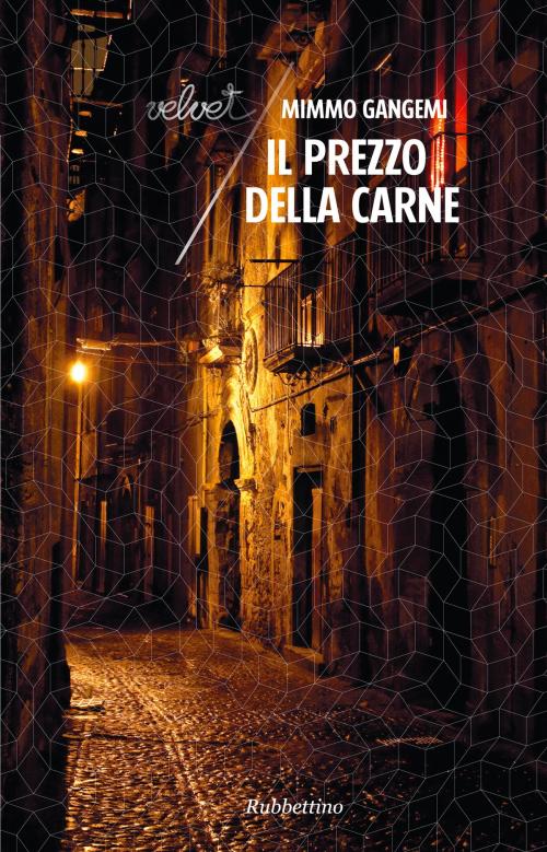 Cover of the book Il prezzo della carne by Mimmo Gangemi, Rubbettino Editore