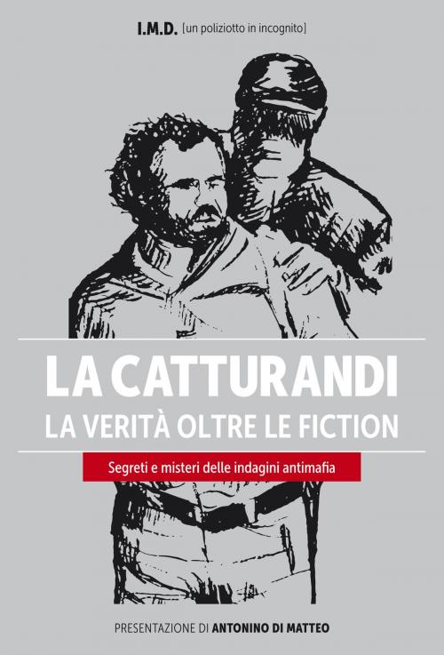Cover of the book La Catturandi by I.M.D., Dario Flaccovio Editore