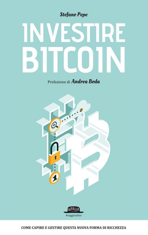 Cover of the book Investire BITCOIN by Stefano Pepe, Dario Flaccovio Editore