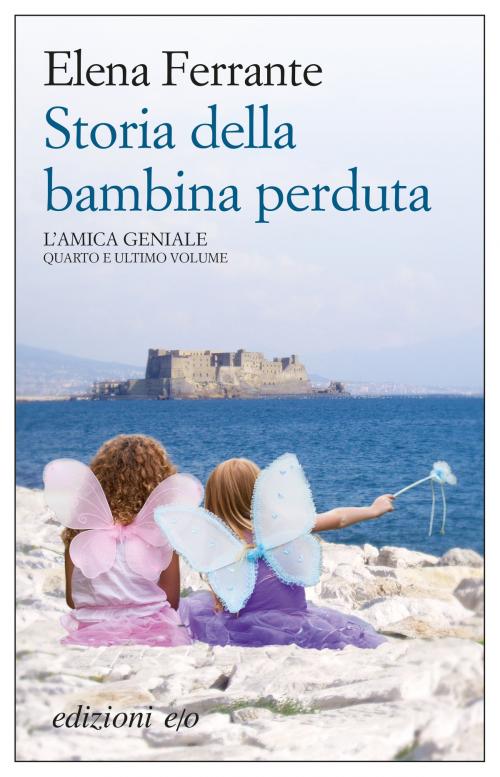 Cover of the book Storia della bambina perduta by Elena Ferrante, Edizioni e/o