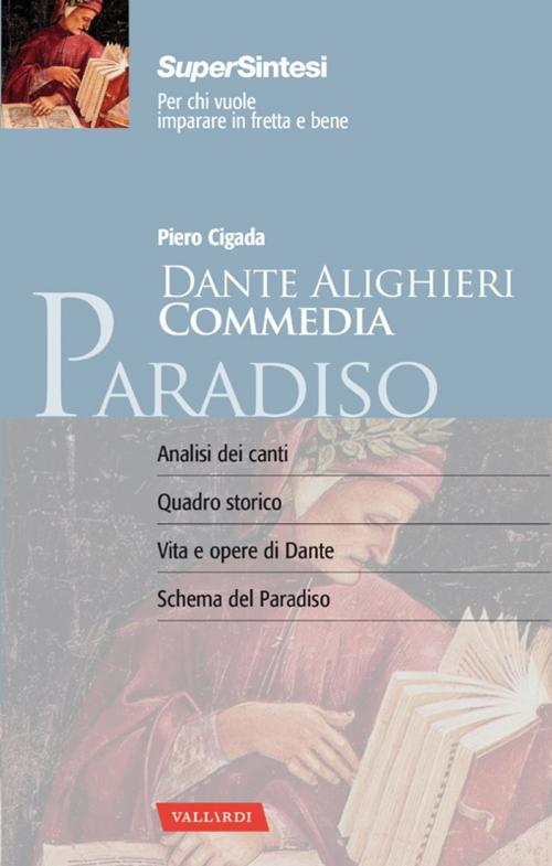 Cover of the book Dante Alighieri. Commedia. Paradiso by Piero Cigada, VALLARDI