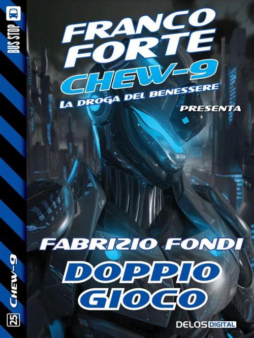 Cover of the book Doppio gioco by Fabrizio Fondi, Delos Digital