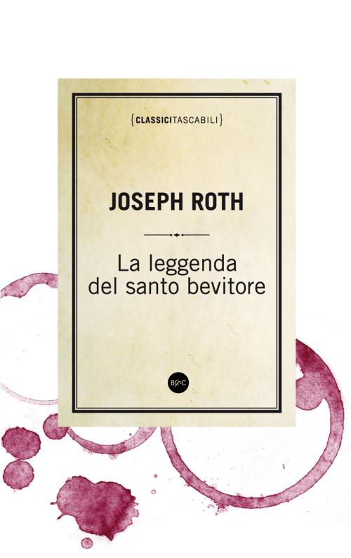 Cover of the book La leggenda del santo bevitore by Joseph Roth, Baldini&Castoldi