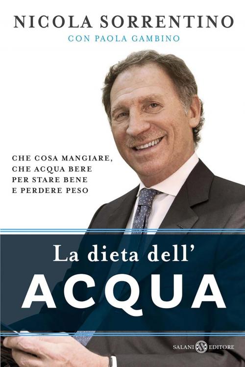 Cover of the book La dieta dell'acqua by Nicola Sorrentino, Paola Gambino, Salani Editore