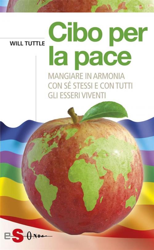 Cover of the book Cibo per la pace by Will Tuttle, Edizioni Sonda