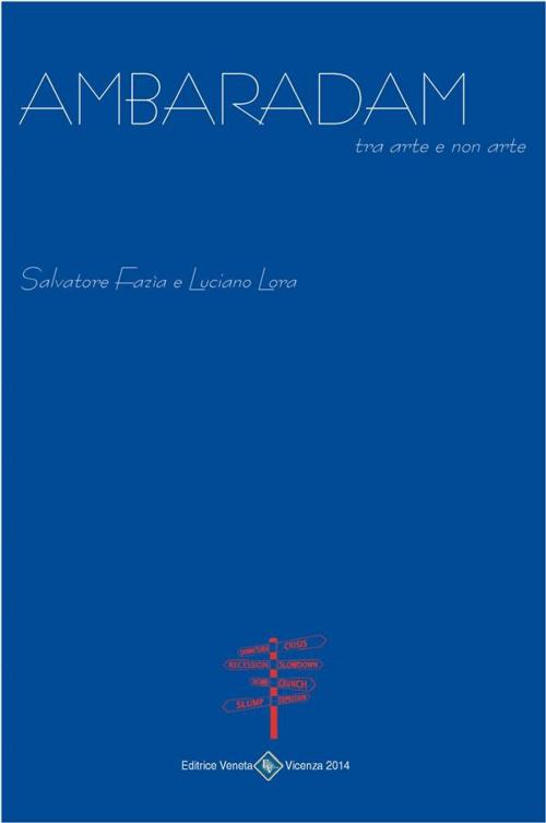 Cover of the book Ambaradam by Salvatore Fazìa, Luciano Lora, Editrice Veneta