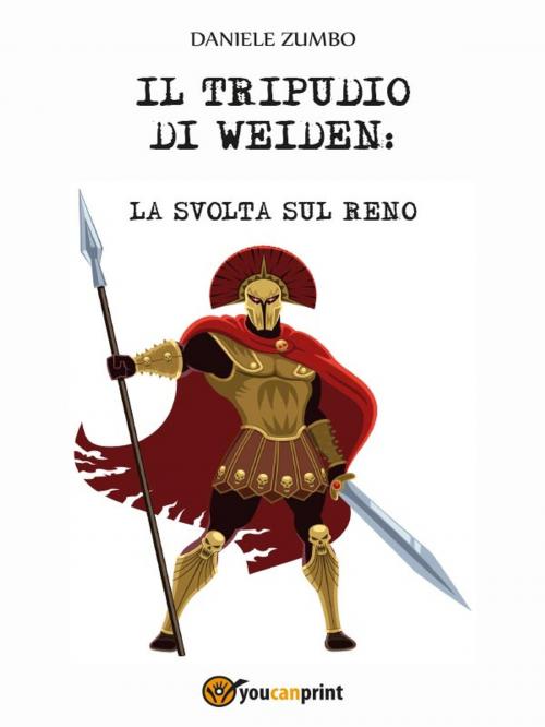 Cover of the book Il Tripudio Di Weiden: La Svolta Sul Reno by Daniele Zumbo, Youcanprint