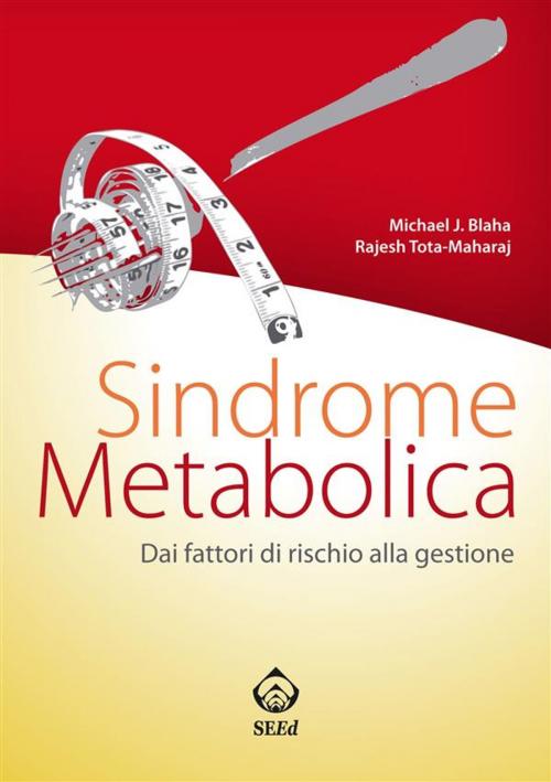 Cover of the book Sindrome metabolica by Michael J. Blaha, Rajesh Tota-Maharaj, SEEd Edizioni Scientifiche