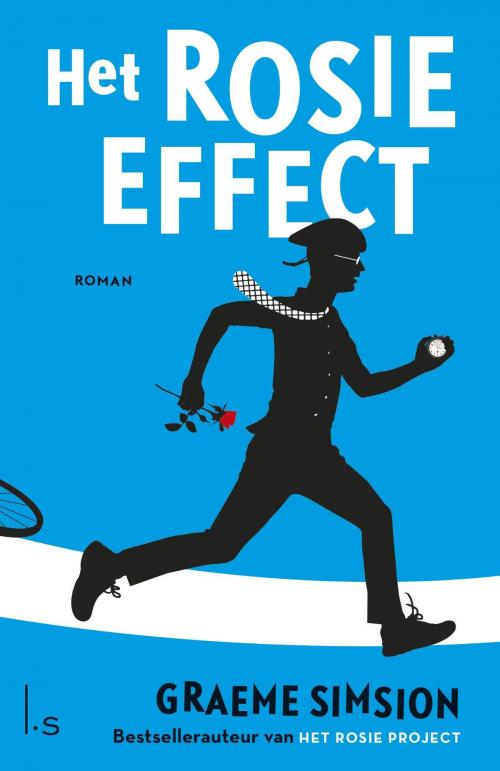 Cover of the book Het Rosie effect by Graeme Simsion, Luitingh-Sijthoff B.V., Uitgeverij