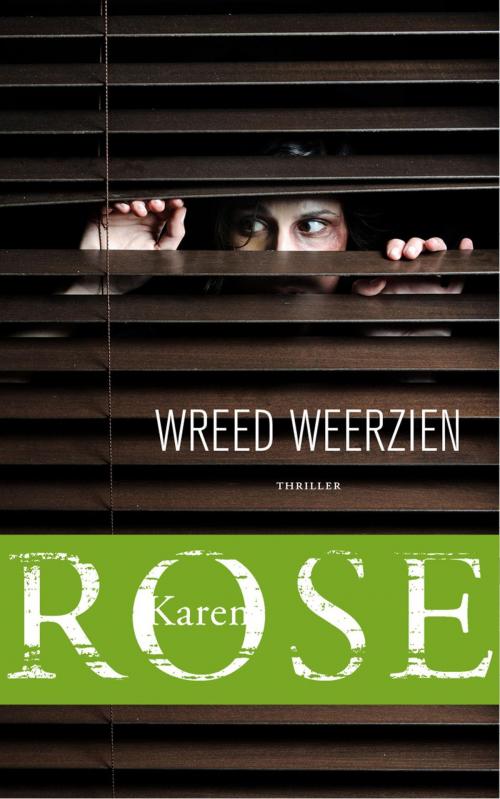 Cover of the book Wreed weerzien by Karen Rose, VBK Media