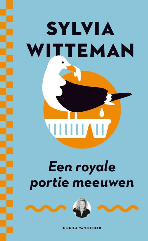 Cover of the book Een royale portie meeuwen by Sylvia Witteman, Singel Uitgeverijen