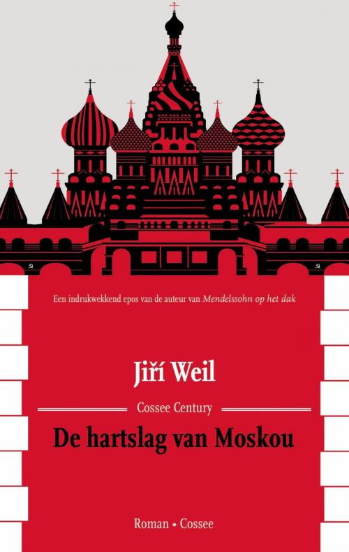 Cover of the book De hartslag van Moskou by Jiri Weil, Cossee, Uitgeverij