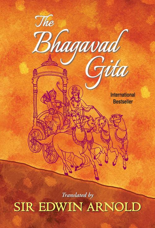 Cover of the book The Bhagavad Gita by Sir Edwin Arnold, General Press