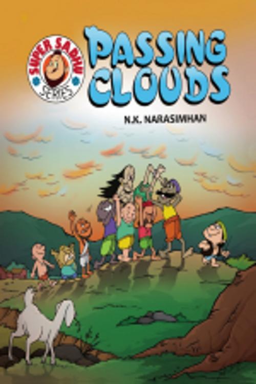 Cover of the book Passing Clouds - Book 2 by N.K.Narasimhan, Leadstart Publishing Pvt Ltd