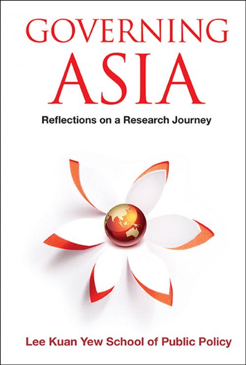 Cover of the book Governing Asia by The Lee Kuan Yew School of Public Policy, World Scientific Publishing Company