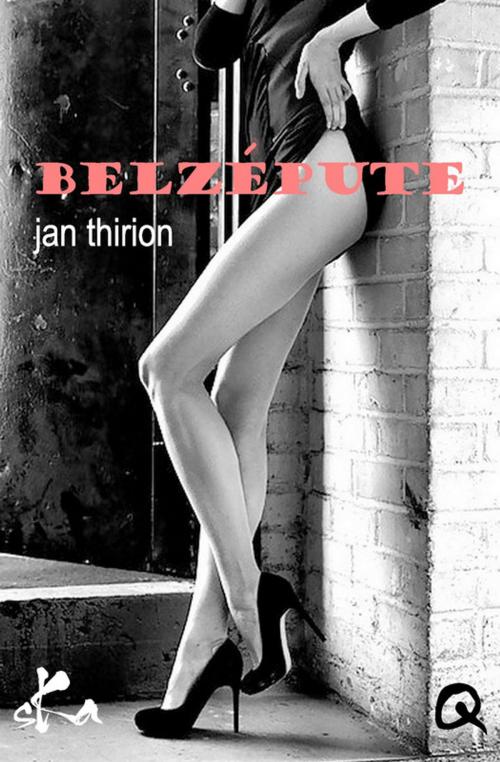 Cover of the book Belzépute by Jan Thirion, SKA